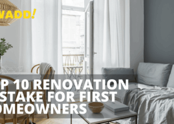 Wadd - Top 10 First-Home Renovation Mistakes And How To Avoid Them